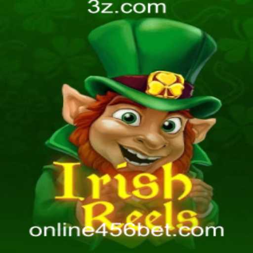 Descubra o Mundo Vibrante de IrishReels com 456BET com Online